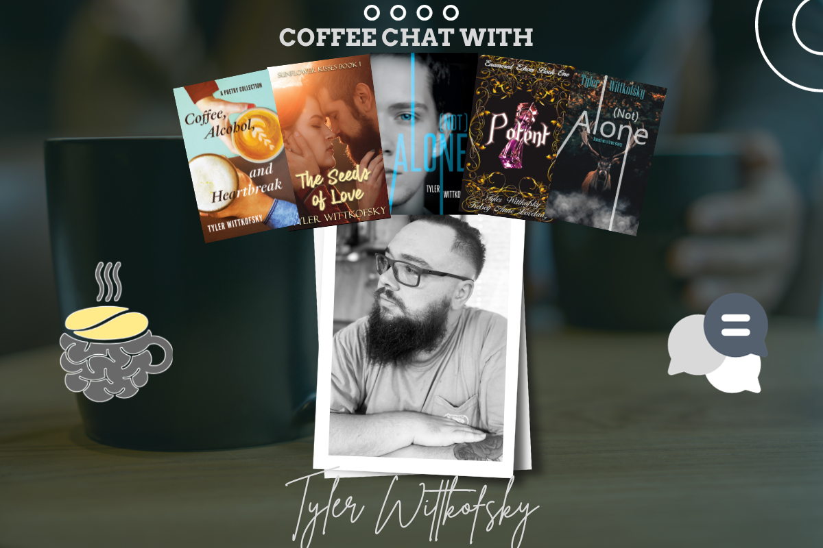 Coffee Chat with Tyler Wittkofsky: Talking to Myself